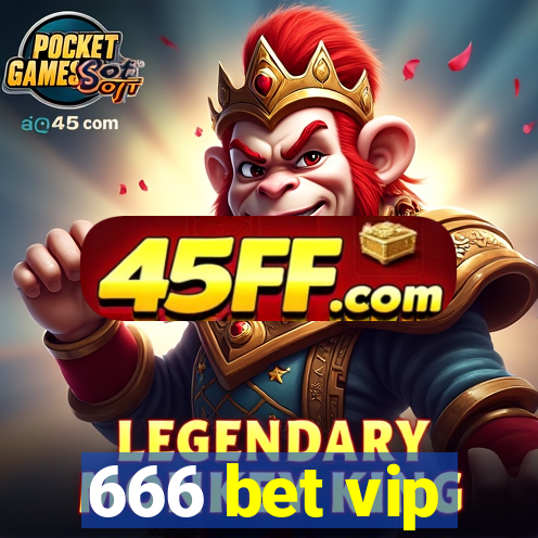 666 bet vip